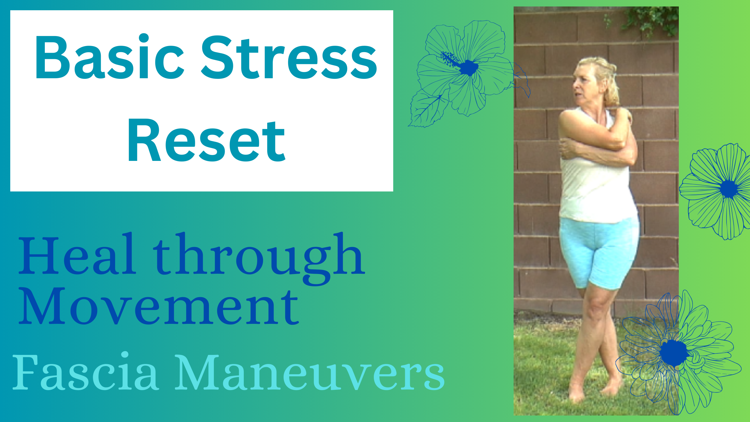 Basic Stress Reset Fascial Maneuver Class