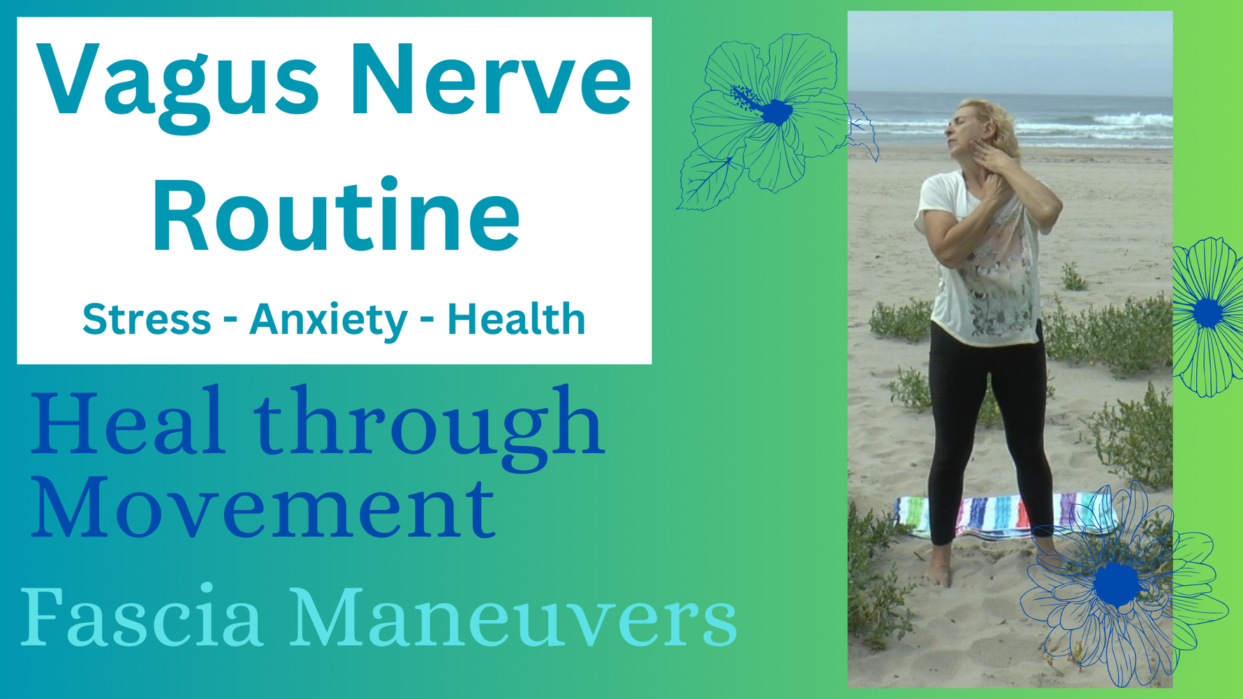 Vagus Nerve Fascia Movement Routine